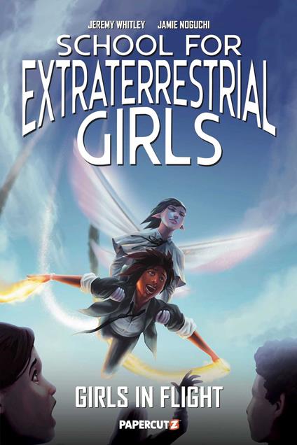 School For Extraterrestrial Girls Vol. 2 - Jeremy Whitley,Jamie Noguchi - ebook