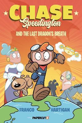 Chase Speedington Vol. 1: And the Last Dragon's Breath - Franco Aureliani - cover