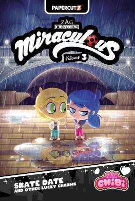 Miraculous Chibi Vol. 3: Skate Date and Other Lucky Charms - Josh Trujillo,Carrie Harris - cover