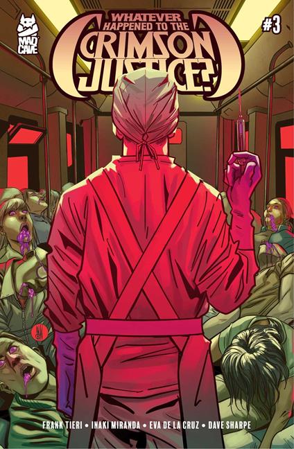 Whatever Happened to the Crimson Justice? #3