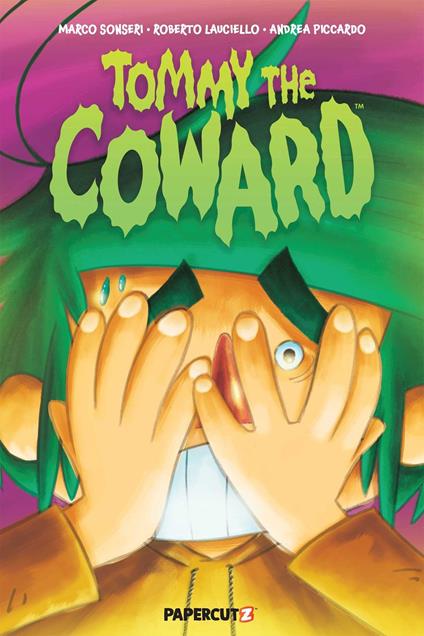 Tommy the Coward - Nathan Kempf,Andrea Piccardo,Marco Sonseri,Roberto Lauciello - ebook