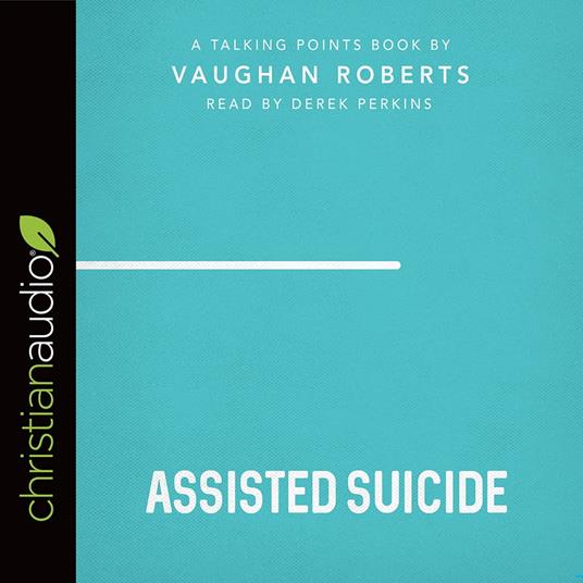 Talking Points: Assisted Suicide