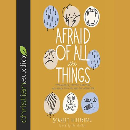 Afraid of All the Things