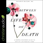 Between Life and Death