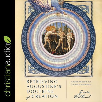 Retrieving Augustine's Doctrine of Creation
