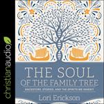 The Soul of the Family Tree