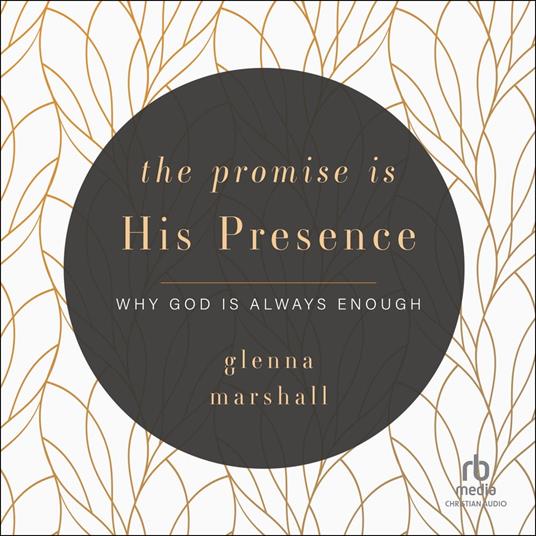 The Promise is His Presence