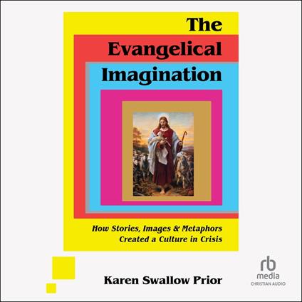 The Evangelical Imagination