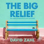 The Big Relief