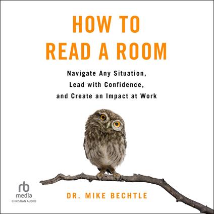 How to Read a Room