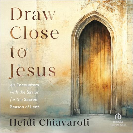 Draw Close to Jesus