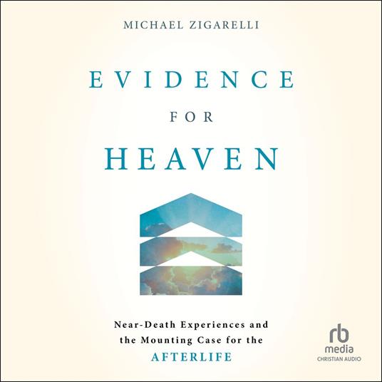 Evidence for Heaven