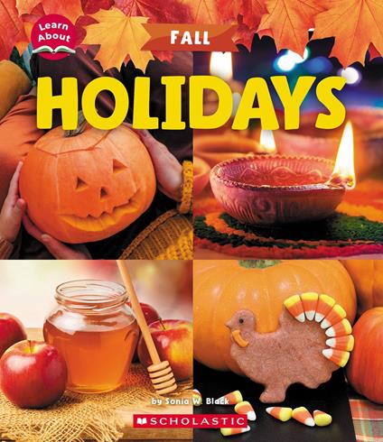 Holidays (Learn About: Fall) - Sonia W. Black - ebook
