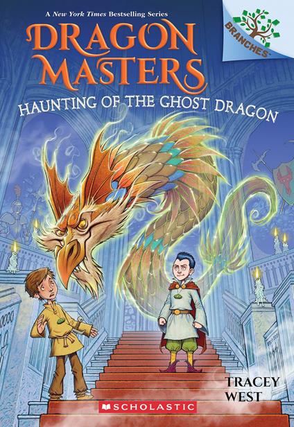 Haunting of the Ghost Dragon: A Branches Book (Dragon Masters #27) - Tracey West,Graham Howells - ebook