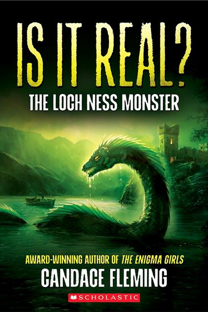 Is It Real? The Loch Ness Monster - Candace Fleming - ebook