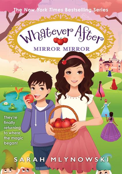 Mirror Mirror (Whatever After #17) - Sarah Mlynowski - ebook