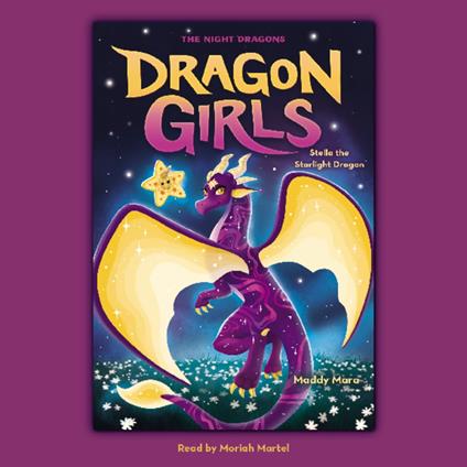 Stella the Starlight Dragon (Dragon Girls #9)