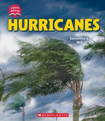 Hurricanes (Learn About: Wild Weather) - Samantha S Bell - cover