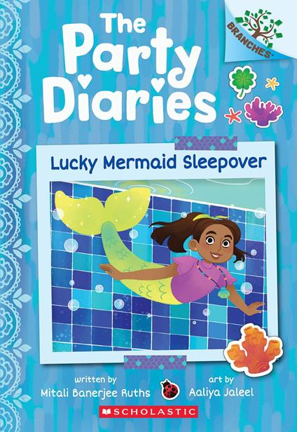 Lucky Mermaid Sleepover: A Branches Book (The Party Diaries #5) - Mitali Banerjee Ruths,Aaliya Jaleel - ebook