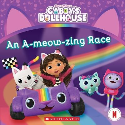 The A-Meow-Zing Race (Gabby's Dollhouse 8 X 8 #11) - Pamela Bobowicz - cover
