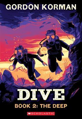 Dive #2: The Deep - Gordon Korman - cover