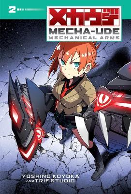 Mecha-Ude: Mechanical Arms (Volume 2) - Yoshino Koyoka - cover