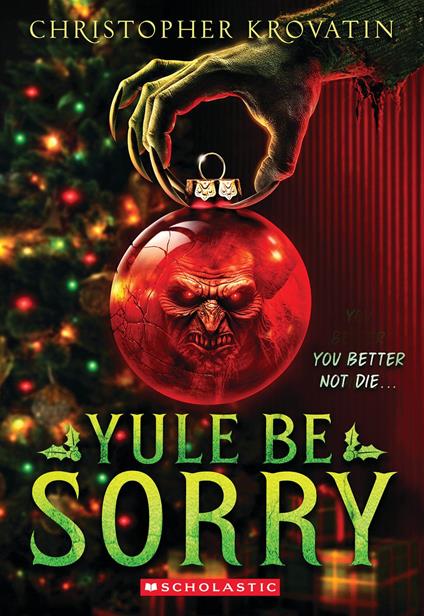 Yule Be Sorry - Christopher Krovatin - ebook