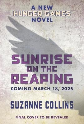 Sunrise on the Reaping (a Hunger Games Novel) - Suzanne Collins - cover