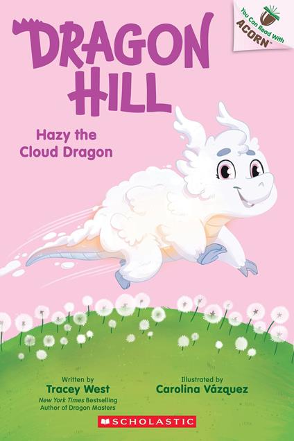 Hazy the Cloud Dragon: An Acorn Book (Dragon Hill #3) - Tracey West,Carolina Vázquez - ebook