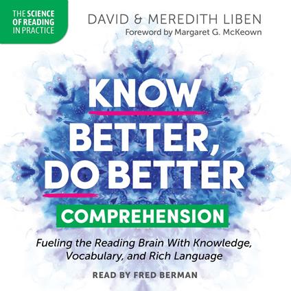 Know Better, Do Better: Comprehension