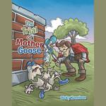 The Trial of Mother Goose