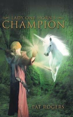 Lady One Horn's Champion - Pat Rogers - cover