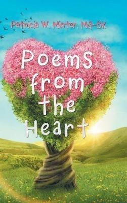 Poems from the Heart - Patricia W Minter Ma-Bk - cover