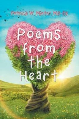Poems from the Heart - Patricia W Minter Ma-Bk - cover