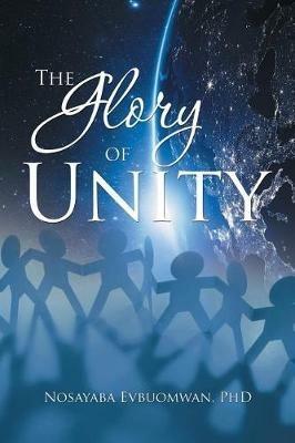 The Glory of Unity - Nosayaba Evbuomwan - cover