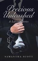 Precious Unleashed: A Lifestyle Series