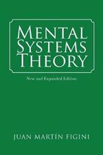 Mental Systems Theory: New and Expanded Edition