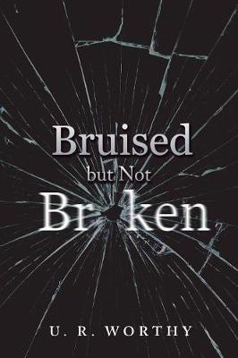 Bruised But Not Broken - None - cover