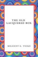 The Old Lacquered Box