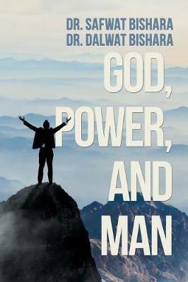 God, Power, and Man - Safwat Bishara - cover