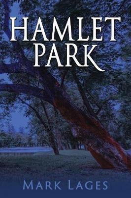 Hamlet Park - Mark Lages - cover