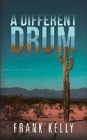 A Different Drum