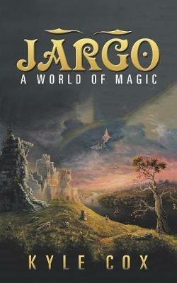 A World of Magic: Jargo - Kyle Cox - cover