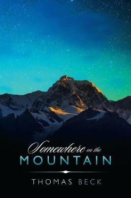 Somewhere on the Mountain - Thomas Beck - cover