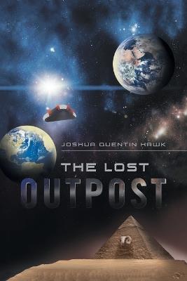 The Lost Outpost - Joshua Quentin Hawk - cover