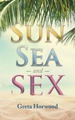Sun, Sea, and Sex