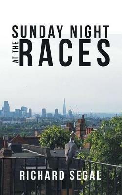 Sunday Night at the Races - Richard Segal - cover