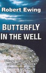 Butterfly in the Well: Village Opinions with Exploratory Knack