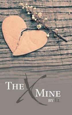 The X Mine - El - cover