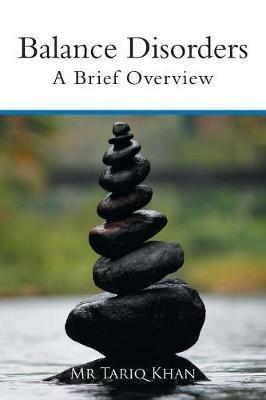 Balance Disorders: A Brief Overview - Tariq Khan - cover
